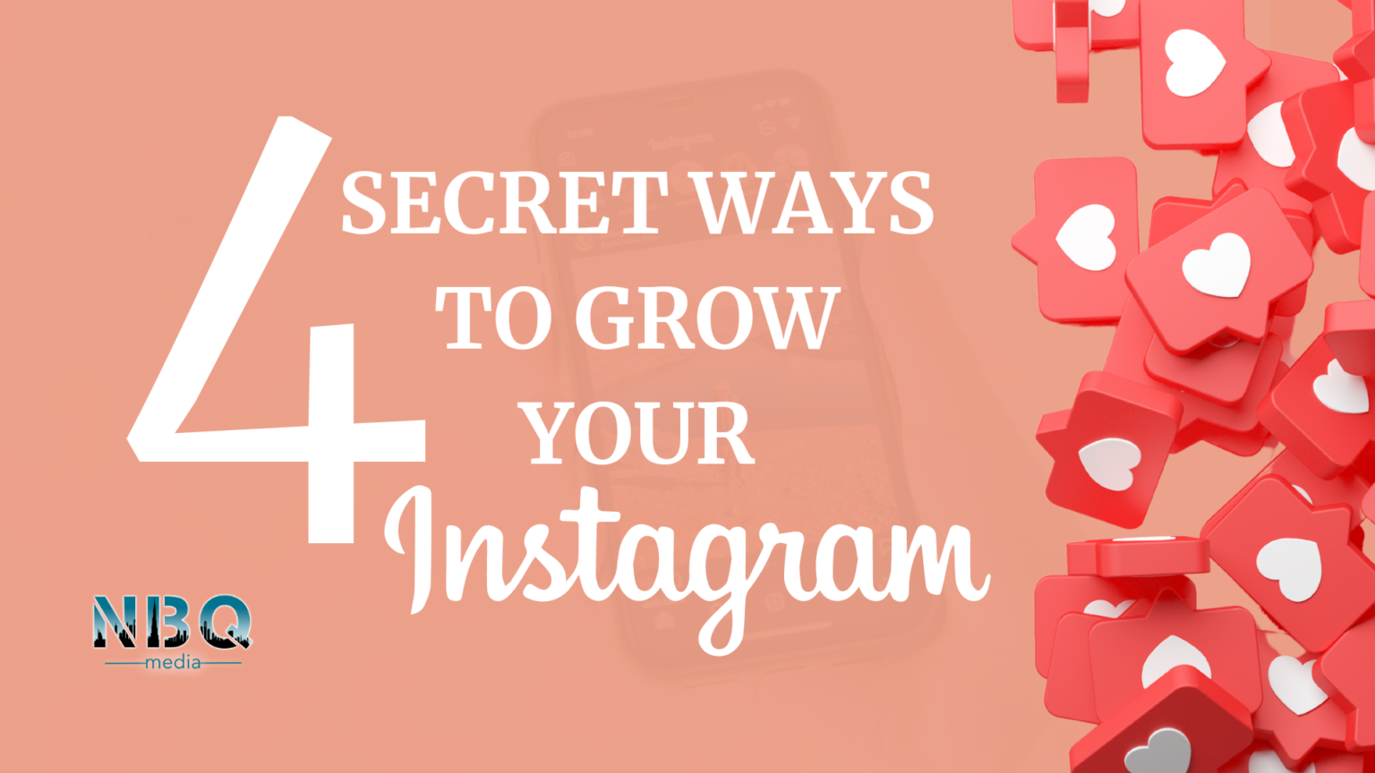 4 Secret Ways to Grow Your Instagram