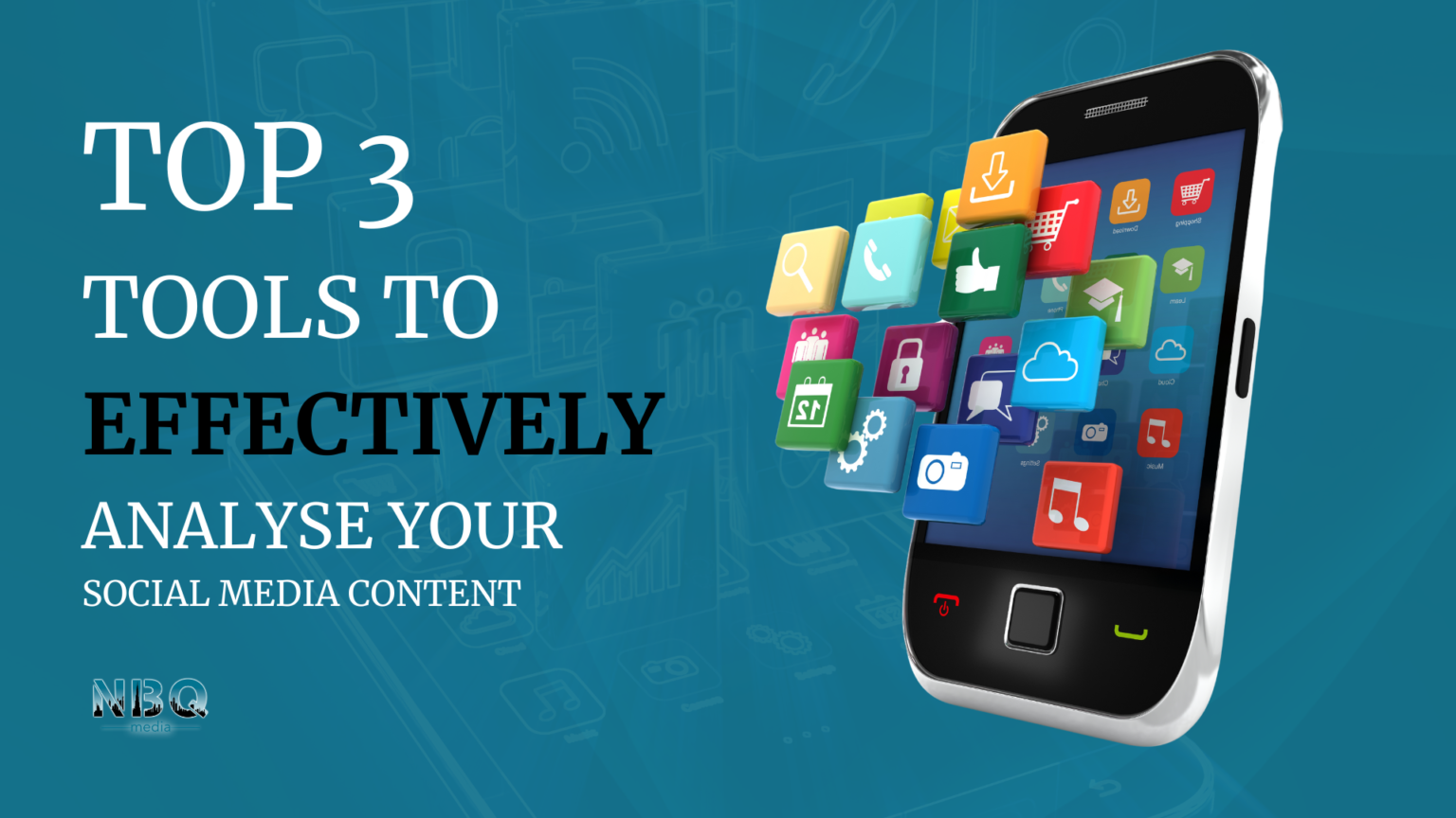 Top 3 Tools to Effectively Analysis Your Social Media Content 